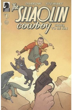 Shaolin Cowboy: Cruel to Be Kin 1C published by Dark Horse with cover art by Alice Darrow