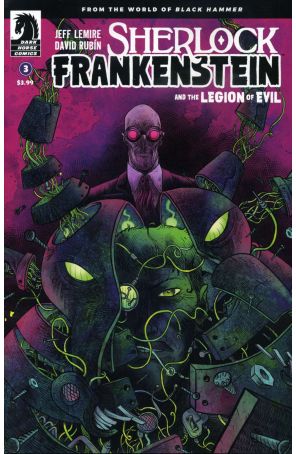 Sherlock Frankenstein And the Legion of Evil 3 published by Dark Horse with cover art by David Rubin