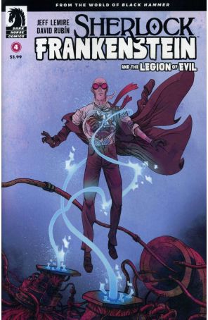 Sherlock Frankenstein And the Legion of Evil 4 published by Dark Horse with cover art by David Rubin