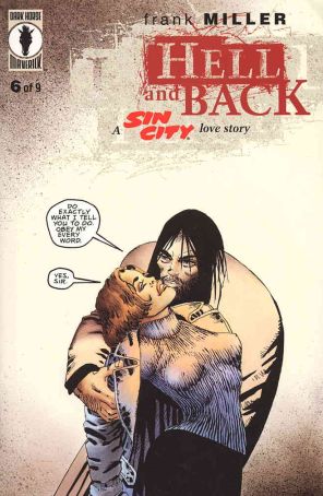 Sin City: Hell and Back 6 published by Dark Horse