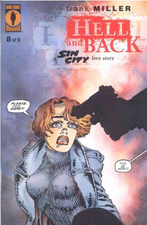 Sin City: Hell and Back 8 published by Dark Horse with cover art by Frank Miller
