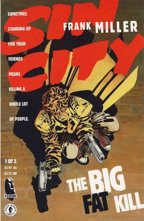 Sin City: The Big Fat Kill 1 published by Dark Horse with cover art by Frank Miller