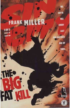 Sin City: The Big Fat Kill 5 published by Dark Horse with cover art by Frank Miller
