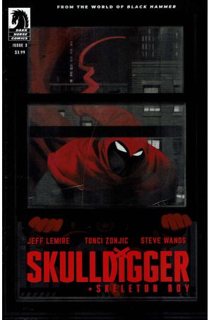 Skulldigger and Skeleton Boy 3A published by Dark Horse with cover art by Tonci Zonjic