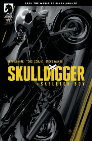 Skulldigger and Skeleton Boy 5A published by Dark Horse with cover art by Tonci Zonjic