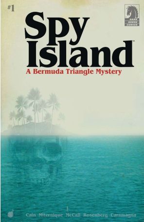 Spy Island 1A published by Dark Horse with cover art by Lia Miternique
