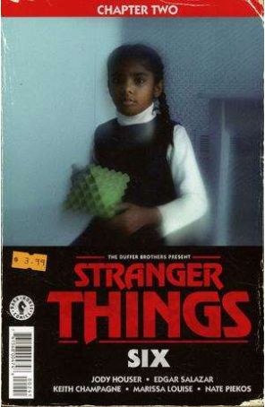 Stranger Things Six 2D published by Dark Horse with cover art by Patrick Satterfield