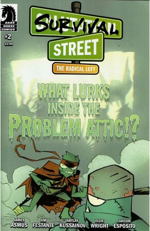 Survival Street: The Radical Left 2A published by Dark Horse with cover art by Abylay Kussainov