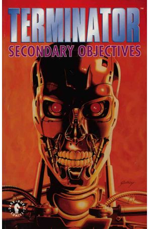 Terminator: Secondary Objectives TPB 1 published by Dark Horse
