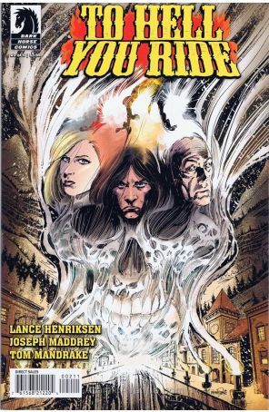 To Hell You Ride 2 published by Dark Horse with cover art by Tom Mandrake