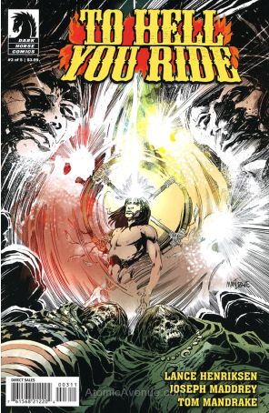To Hell You Ride 3 published by Dark Horse with cover art by Tom Mandrake