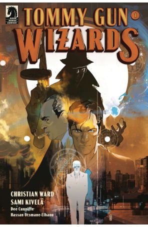 Tommy Gun Wizards 1 published by Dark Horse with cover art by Christian Ward