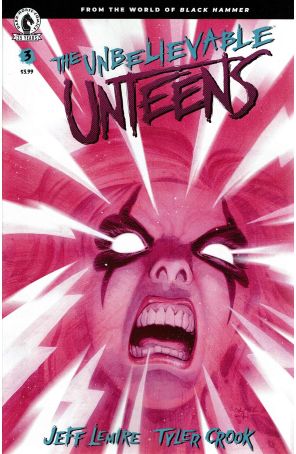 The Unbelievable Unteens 3A published by Dark Horse with cover art by Tyler Crook