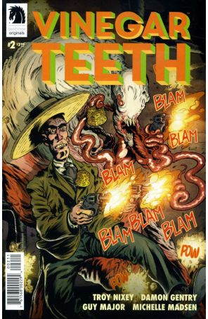 Vinegar Teeth 2 published by Dark Horse with cover art by Troy Nixey