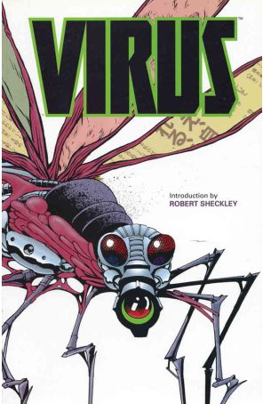 Virus TPB 1 published by Dark Horse with cover art by Mike Ploog