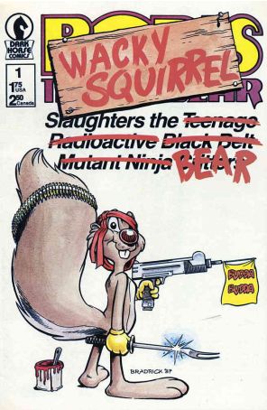 Wacky Squirrel 1 published by Dark Horse with cover art by Jim Bradrick