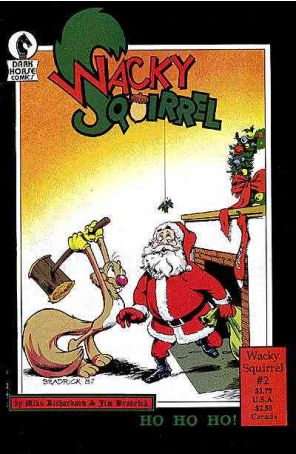 Wacky Squirrel 2 published by Dark Horse with cover art by Jim Bradrick