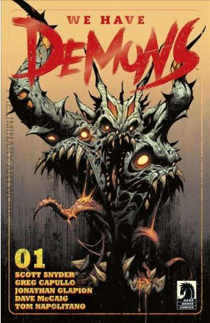 We Have Demons 1B published by Dark Horse with cover art by Greg Capullo