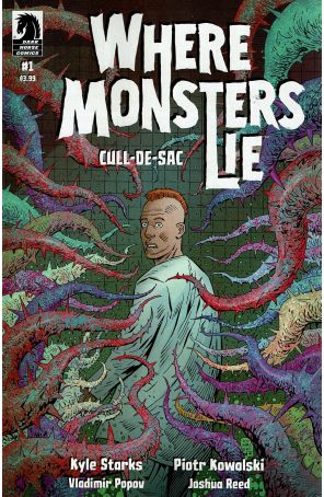 Where Monsters Lie: Cull-De-Sac 1A published by Dark Horse with cover art by Piotr Kowalski