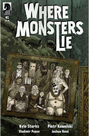 Where Monsters Lie 1 published by Dark Horse with cover art by Piotr Kowalski