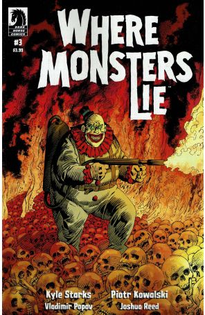 Where Monsters Lie 3 published by Dark Horse with cover art by Piotr Kowalski