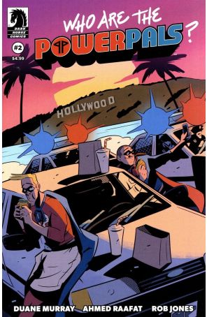 Who Are the Power Pals 2A published by Dark Horse with cover art by Ahmed Raafat