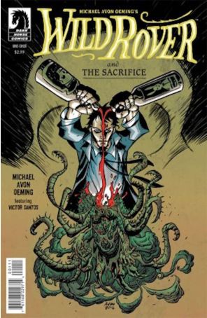 Wild Rover featuring The Sacrifice 1 published by Dark Horse with cover art by Michael Avon Oeming