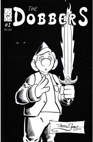 The Dobbers 1 published by Darryl T. Jones with cover art by Darryl T. Jones