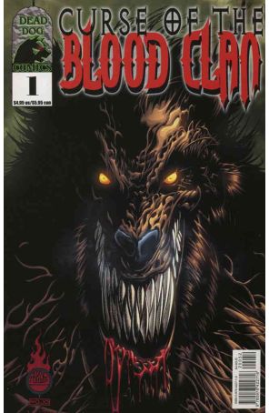 Curse of the Blood Clan 1A published by Dead Dog with cover art by Jerry Beck
