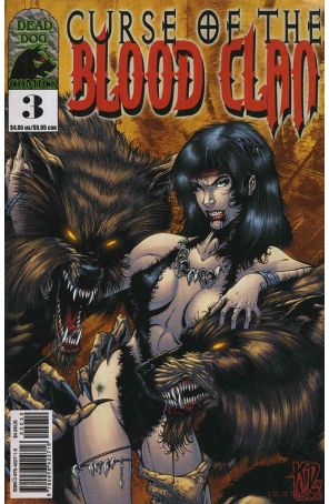 Curse of the Blood Clan 3 published by Dead Dog with cover art by Mark Kidwell