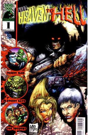From Heaven to Hell 1 published by Dead Dog with cover art by Mark Kidwell