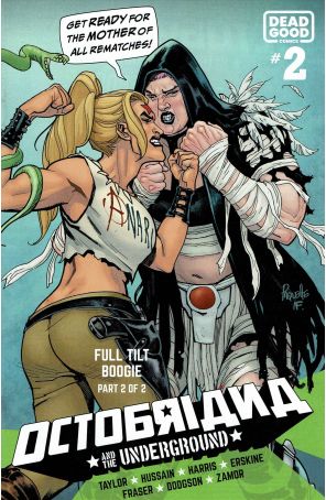Octobriana And The Underground: Full Tilt Boogie 2A published by Dead Good with cover art by Yanick Paquette