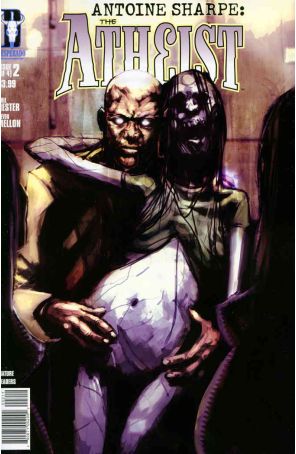 Antoine Sharp: The Atheist 2 published by Desperado with cover art by Ted Wing III