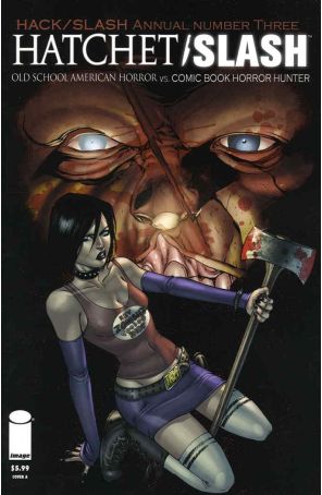 Hack/Slash Annual 2011A published by Devil's Due with cover art by Tim Seeley and Mark Englert