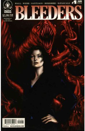 Bleeders 1 published by Digital Webbing with cover art by Michael Dipascale