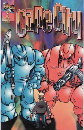 Cape City 3 published by Dimension X with cover art by Chuck Spratlin