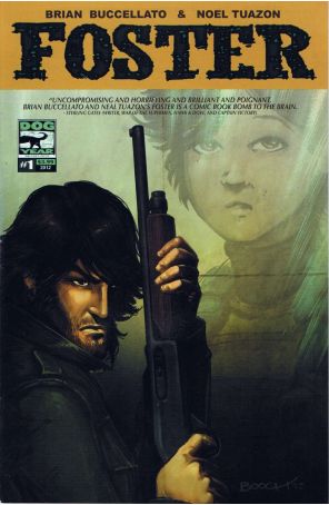 Foster 1 (2nd) published by Dog Year with cover art by Brian Buccellato