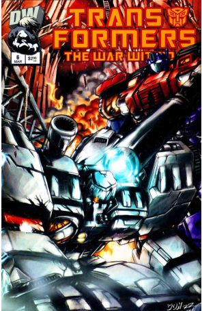 Transformers: The War Within 6 published by Dreamwave