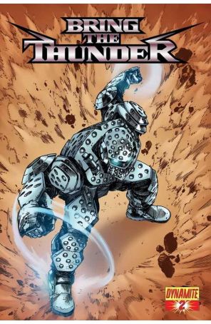 Bring the Thunder 2A published by Dynamite with cover art by Wilson Tortosa