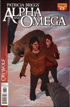 Alpha And Omega: Cry Wolf (Patricia Briggs') 6 published by Dynamite with cover art by Jenny Frison