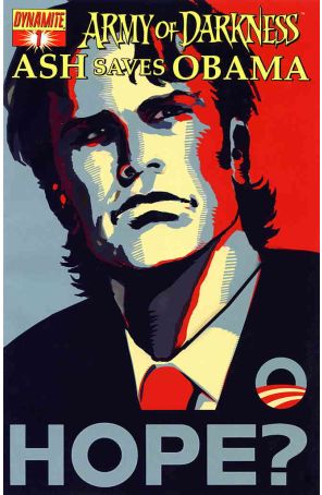 Army of Darkness: Ash Saves Obama 1B published by Dynamite with cover art by Lucio Parrillo