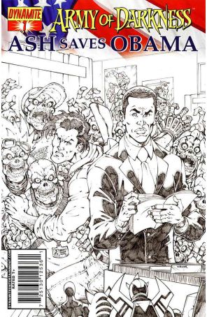 Army of Darkness: Ash Saves Obama 1C published by Dynamite with cover art by Todd Nauck
