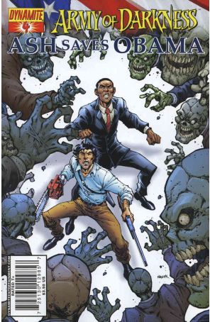 Army of Darkness: Ash Saves Obama 4A published by Dynamite with cover art by Todd Nauck