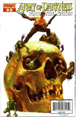 Army of Darkness: From the Ashes 3A published by Dynamite with cover art by Arthur Suydam