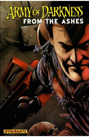 Army of Darkness: From the Ashes TPB 1 published by Dynamite with cover art by Fabiano Neves