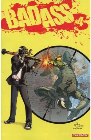 Bad Ass 4 published by Dynamite with cover art by Bruno Bessadi