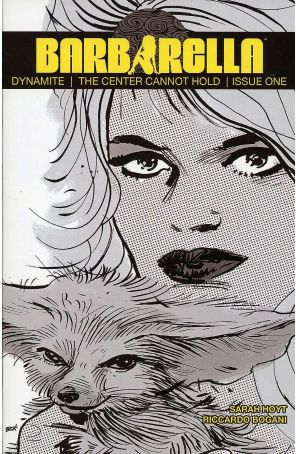 Barbarella: The Center Cannot Hold 1U published by Dynamite with cover art by Jimmy Broxton