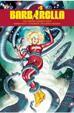 Barbarella: The Center Cannot Hold 5C published by Dynamite with cover art by Greebo Vigonte