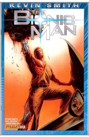 Bionic Man (Vol. 1) 1 (2nd) published by Dynamite with cover art by Alex Ross