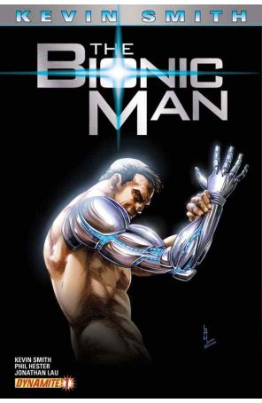 Bionic Man (Vol. 1) 1D published by Dynamite with cover art by Jonathan Lau